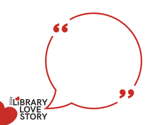 Library Love Story and quote bubble